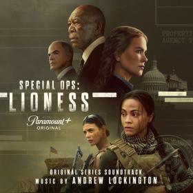 Andrew Lockington - Special Ops Lioness (Original Series Soundtrack) (2023) [24Bit-44.1kHz] FLAC [PMEDIA] ⭐️