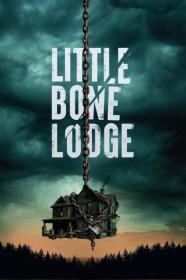 Little Bone Lodge 2023 1080p AMZN WEBRip 1400MB DD 5.1 x264-GalaxyRG[TGx]