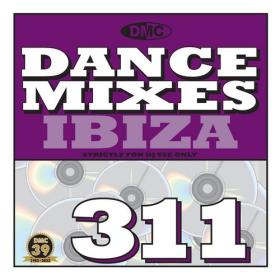 Various Artists - DMC Dance Mixes 311 Ibiza (2023) Mp3 320kbps [PMEDIA] ⭐️