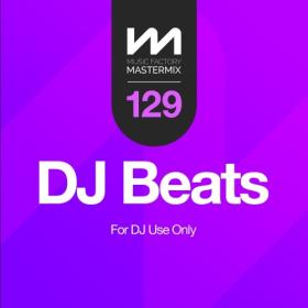 Various Artists - Mastermix DJ Beats 129 (2023) Mp3 320kbps [PMEDIA] ⭐️