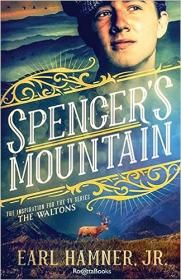 Spencer's Mountain & The Homecoming Books that Inspired The Waltons by Earl Hamner Jr