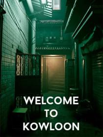 Welcome to Kowloon [DODI Repack]