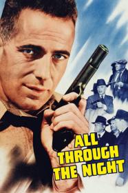All Through The Night (1942) [720p] [WEBRip] [YTS]