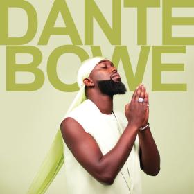 Dante Bowe - Dante Bowe (2023)