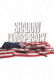 Shadow Conspiracy (1997) [720p] [WEBRip] [YTS]