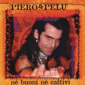 Piero Pelù - Né buoni né cattivi (2000 Pop Rock) [Flac 16-44]