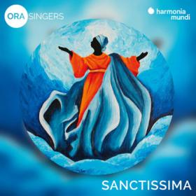 Ora Singers - Sanctissima Vespers and Benediction for the Feast of the Assumption of the Virgin Mary (2023) [24Bit-192kHz] FLAC [PMEDIA] ⭐️