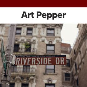 Art Pepper - Riverside Drive (Live) (2023) [16Bit-44.1kHz] FLAC [PMEDIA] ⭐️