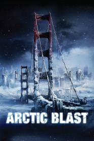 Arctic Blast (2010) [720p] [BluRay] [YTS]