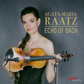 Agata-Maria Raatz - Echo Of Bach (2023)