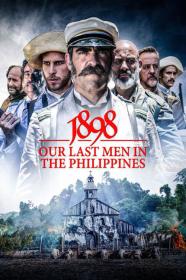 1898 Our Last Men In The Philippines (2016) [720p] [BluRay] [YTS]