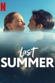Last Summer (2021) [1080p] [WEBRip] [5.1] [YTS]