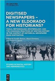 [ CourseWikia.com ] Digitised Newspapers - A New Eldorado for Historians - Tools, Methodology, Epistemology