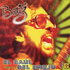 Javier Bátiz - El baúl del Brujo Vol  1-6 (2002-2004)⭐MP3