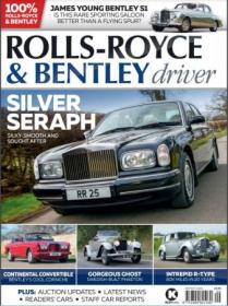Rolls-Royce & Bentley Driver - September October 2023