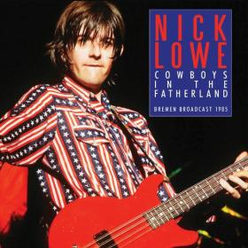 Nick Lowe - Cowboys In The Fatherland (2023) FLAC [PMEDIA] ⭐️