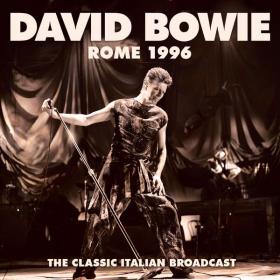 David Bowie - Rome 1996 (2023) FLAC [PMEDIA] ⭐️
