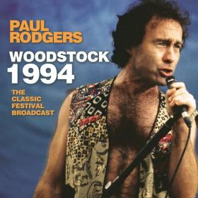 Paul Rodgers - Woodstock 1994 (2023) FLAC [PMEDIA] ⭐️