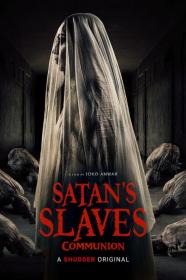 Satans Slaves Communion (2022) [1080p] [WEBRip] [5.1] [YTS]