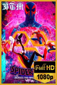 Spider Man Across The Spider Verse 2023 1080p ENG And ESP LATINO Multi Sub DDP5.1 Atmos MKV-BEN THE