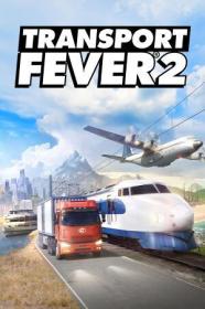 Transport.Fever.2.Deluxe.Edition.v35716.0.MULTi13.REPACK-KaOs