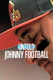 Untold Johnny Football (2023) [720p] [WEBRip] [YTS]
