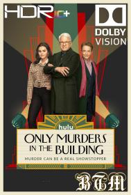 Only Murders In The Building S03E01 2160p Dolby Vision And HDR10 PULS ENG And ESP LATINO DDP5.1 DV x265 MP4-BEN THE