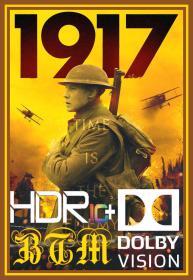 1917 2019 2160p REMUX Dolby Vision And HDR10 PLUS ENG And ESP LATINO TrueHD Atmos 7 1 DV x265 MKV-BEN THE
