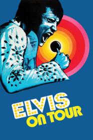 Elvis On Tour (1972) [720p] [BluRay] [YTS]