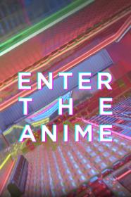 Enter The Anime (2019) [1080p] [WEBRip] [5.1] [YTS]