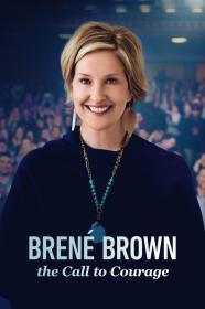 Brene Brown The Call To Courage (2019) [720p] [WEBRip] [YTS]