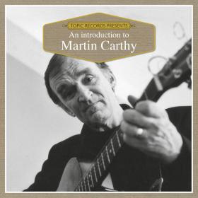 An Introduction to Martin Carthy (2018) [FLAC]