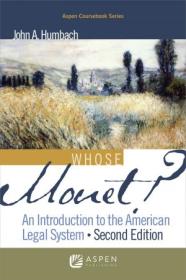 [ CourseWikia com ] Whose Monet - An Introduction to the American Legal System, 2nd Edition