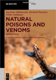 [ CourseWikia com ] Natural Poisons and Venoms - Animal Toxins (De Gruyter Stem)