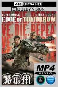 Edge Of Tomorrow 2014 2160p REMUX Dolby Vision And HDR10 ENG And ESP LATINO DDP5.1 DV x265 MP4-BEN THE