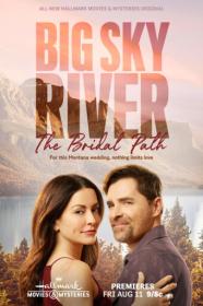 Big Sky River The Bridal Path 2023 720p HDRip x264 BONE