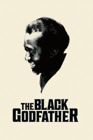 The Black Godfather (2019) [1080p] [WEBRip] [5.1] [YTS]