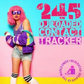 Various Artists - 245 DJ Loaded - Contact Tracker (2023) Mp3 320kbps [PMEDIA] ⭐️