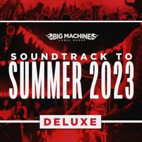 Various Artists - Soundtrack To Summer 2023 (Deluxe Edition) (2023) Mp3 320kbps [PMEDIA] ⭐️