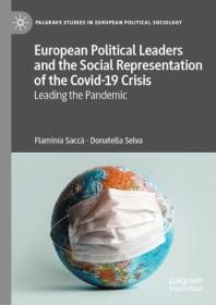 European Political Leaders and the Social Representation of the Covid-19 Crisis - Leading the Pandemic