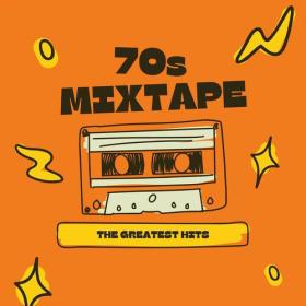 Various Artists - 70's Mixtape_ The Greatest Hits (2023) Mp3 320kbps [PMEDIA] ⭐️