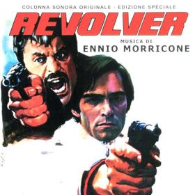 Ennio Morricone - Revolver (Original Motion Picture Soundtrack) (1973 Soundtrack) [Flac 16-44]