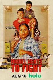 Miguel Wants to Fight 2023 1080p WEB h264-ETHEL[TGx]