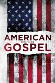 American Gospel Christ Alone (2018) [720p] [WEBRip] [YTS]