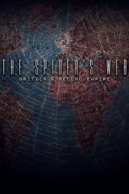 The Spiders Web Britains Second Empire (2017) [720p] [WEBRip] [YTS]