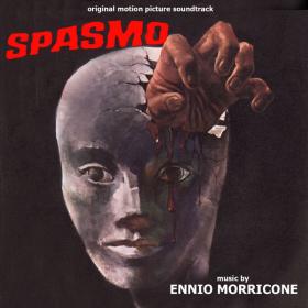 Ennio Morricone - Spasmo (Original Motion Picture Soundtrack) (1974 Soundtrack) [Flac 16-44]