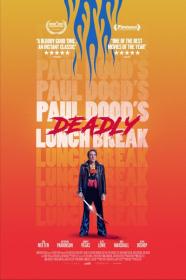 Paul Doods Deadly Lunch Break 2021 1080p WEB H264-DiMEPiECE[TGx]