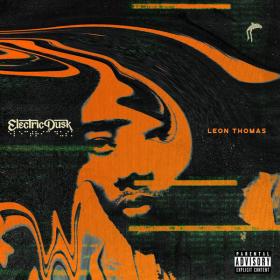 Leon Thomas - Electric Dusk (2023) [24Bit-44.1kHz] FLAC [PMEDIA] ⭐️