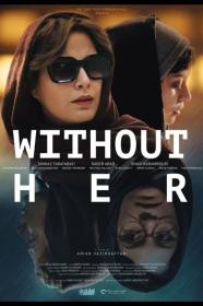 Without Her (2022) [720p] [WEBRip] [YTS]