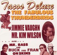 The Fabulous Thunderbirds - Tacos (2003)⭐FLAC